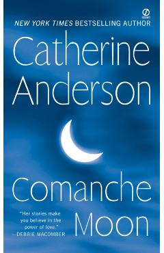 Comanche Moon - Catherine Anderson