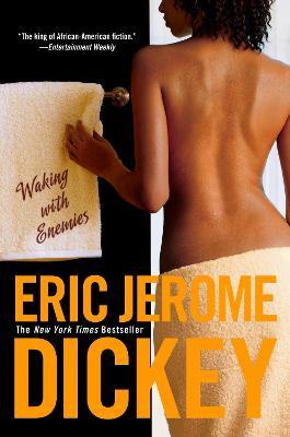 Waking with Enemies - Eric Jerome Dickey