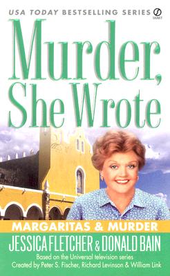 Murder, She Wrote: Margaritas & Murder - Jessica Fletcher