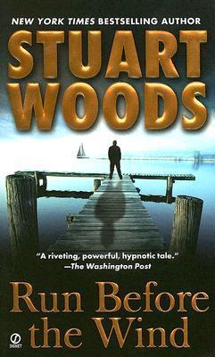 Run Before the Wind - Stuart Woods