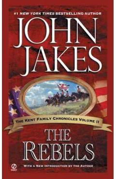 Coperta cărții 'The Rebels - John Jakes'