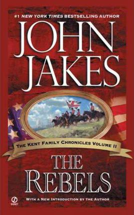 The Rebels - John Jakes