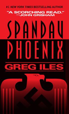 Spandau Phoenix - Greg Iles