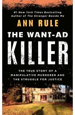 The Want-Ad Killer - Ann Rule