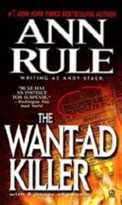 The Want-Ad Killer - Ann Rule