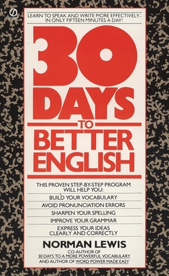 Thirty Days to Better English - Norman Lewis