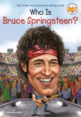 Who Is Bruce Springsteen? - Stephanie Sabol