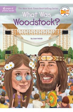 What Was Woodstock? - Joan Holub