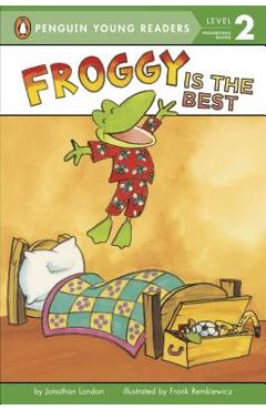 Coperta cărții 'Froggy Is the Best - Jonathan London'