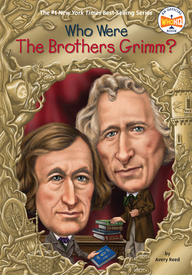 Who Were the Brothers Grimm? - Avery Reed