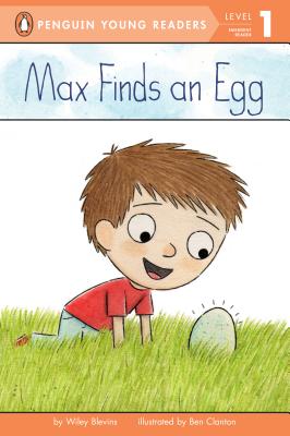 Max Finds an Egg - Wiley Blevins