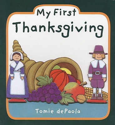 My First Thanksgiving - Tomie Depaola