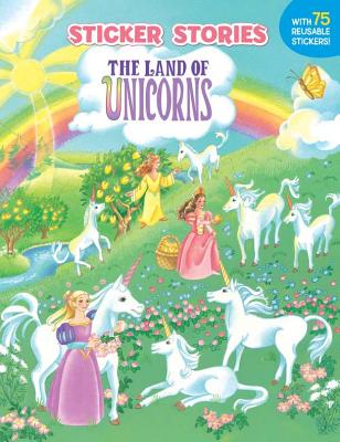 The Land of Unicorns [With 75 Reusable Stickers] - Nancy Sippel Carpenter