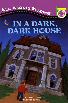 In a Dark, Dark House - Jennifer A. Dussling