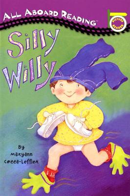 Silly Willy - Maryann Cocca-leffler