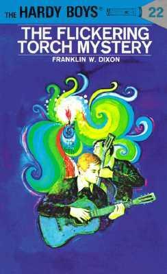 The Flickering Torch Mystery - Franklin W. Dixon