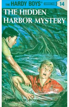 The Hidden Harbor Mystery - Franklin W. Dixon
