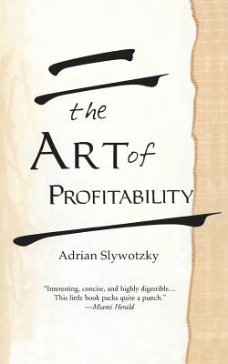 The Art of Profitability - Adrian Slywotzky