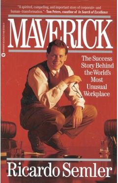 Coperta cărții 'Maverick: The Success Story Behind the World's Most Unusual Workplace - Ricardo Semler'