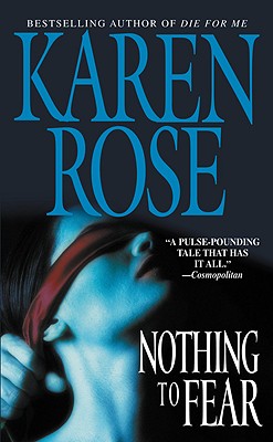 Nothing to Fear - Karen Rose