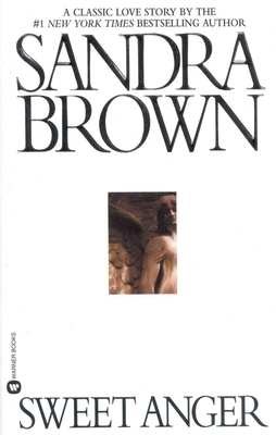 Coperta cărții 'Sweet Anger - Sandra Brown'