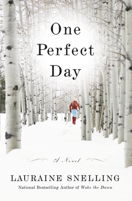 Coperta cărții 'One Perfect Day - Lauraine Snelling'