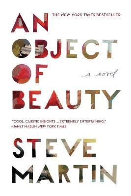 An Object of Beauty - Steve Martin