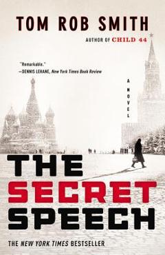 Coperta cărții 'The Secret Speech - Tom Rob Smith'