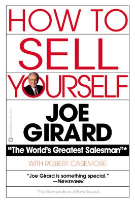 How to Sell Yourself - Joe Girard