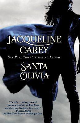 Santa Olivia - Jacqueline Carey