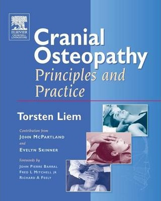 Cranial Osteopathy: Principles and Practice - Torsten Liem