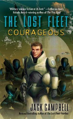 The Lost Fleet: Courageous - Jack Campbell