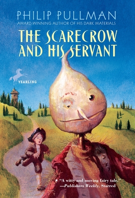 The Scarecrow and His Servant - Philip Pullman