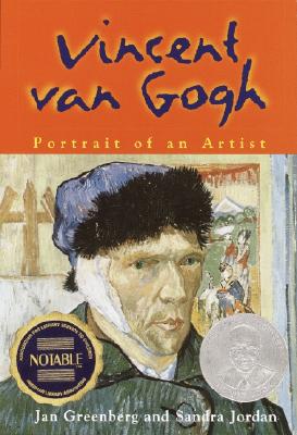 Vincent Van Gogh: Portrait of an Artist - Jan Greenberg