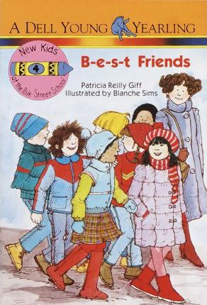 B-E-S-T Friends - Patricia Reilly Giff