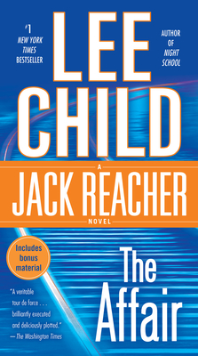 The Affair: A Jack Reacher Novel - Lee Child