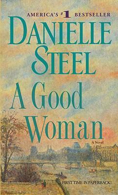 A Good Woman - Danielle Steel