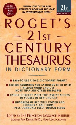 Roget's 21st Century Thesaurus, Third Edition - Barbara Ann Kipfer