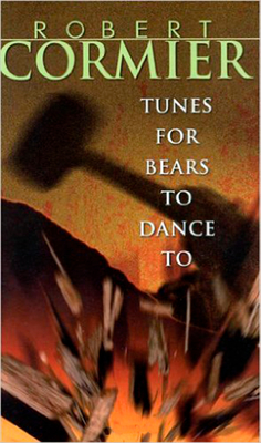 Tunes for Bears to Dance to - Robert Cormier