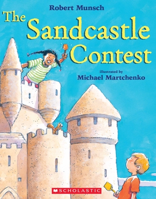 The Sandcastle Contest - Robert Munsch