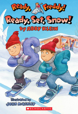 Ready, Freddy! #16: Ready, Set, Snow! - Abby Klein