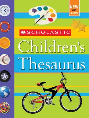 Scholastic Children's Thesaurus (Revised Edition) - John K. Bollard