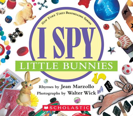 I Spy Little Bunnies (with Foil): A Book of Picture Riddles [With Foil] - Jean Marzollo