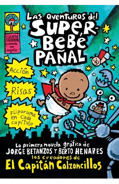 Las Aventuras del Superbeb Paal (the Adventures of Super Diaper Baby) - Dav Pilkey