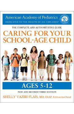 Coperta cărții 'Caring for Your School-Age Child, 3rd Edition: Ages 5-12 - American Academy Of Pediatrics'