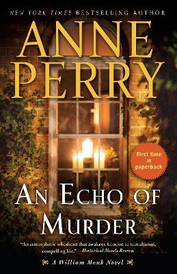 An Echo of Murder: A William Monk Novel - Anne Perry