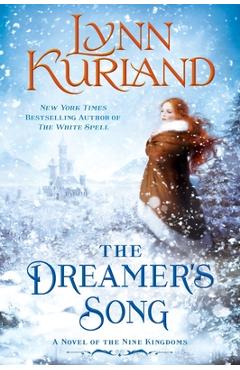Coperta cărții 'The Dreamer's Song - Lynn Kurland'