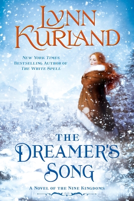 Coperta cărții 'The Dreamer's Song - Lynn Kurland'