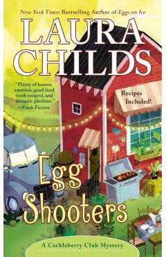 Egg Shooters - Laura Childs