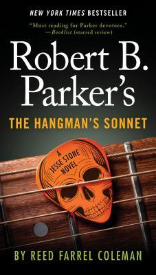 Robert B. Parker's the Hangman's Sonnet - Reed Farrel Coleman